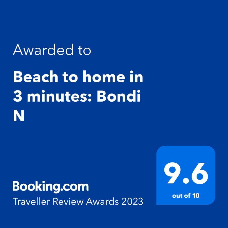 Beach To Home In 3 Minutes: Bondi N Sydney Exterior photo